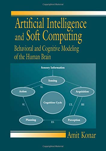 Artificial Intelligence and Soft Computing Behavioral and Cognitive Modeling