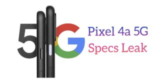 Google Pixel 4a 5G Specs Leaked, Has Punch-hole Display and Dual Cameras