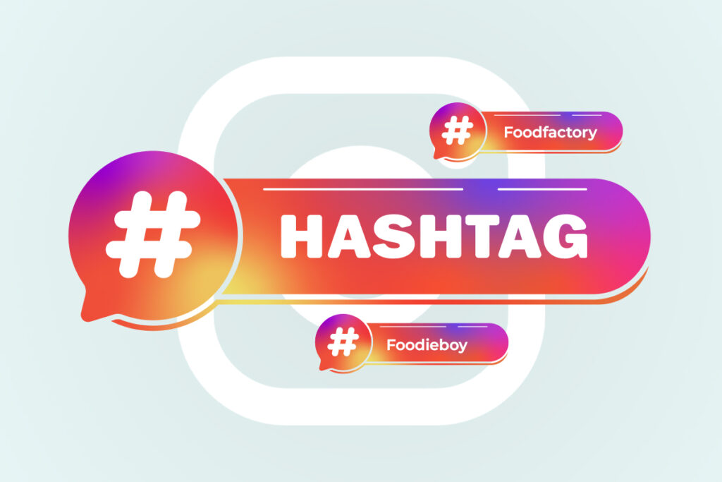 Use Relevant Hashtags