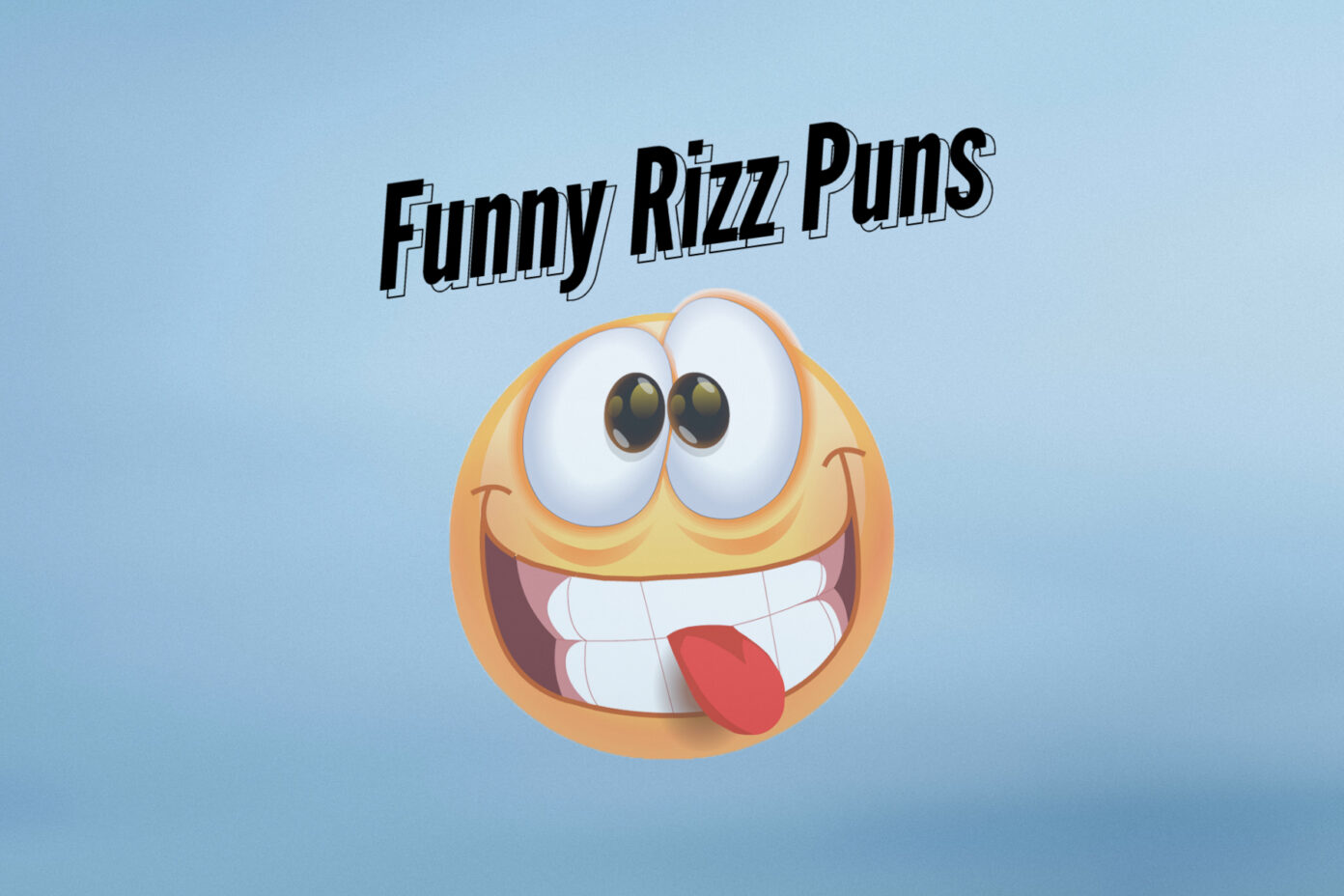 160+ Best Rizz Puns, Jokes And Pickup Lines Agatton