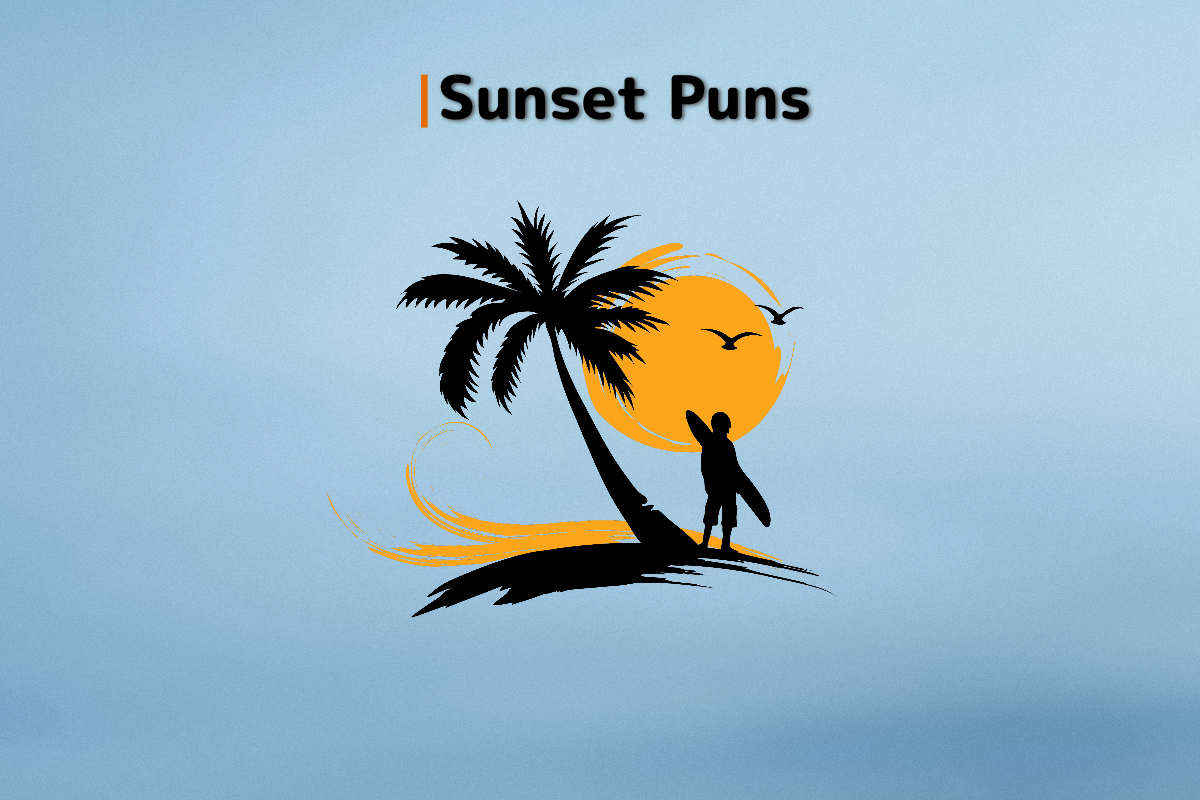 50 Funny Sunset Puns, Jokes and Pick Up Lines Agatton